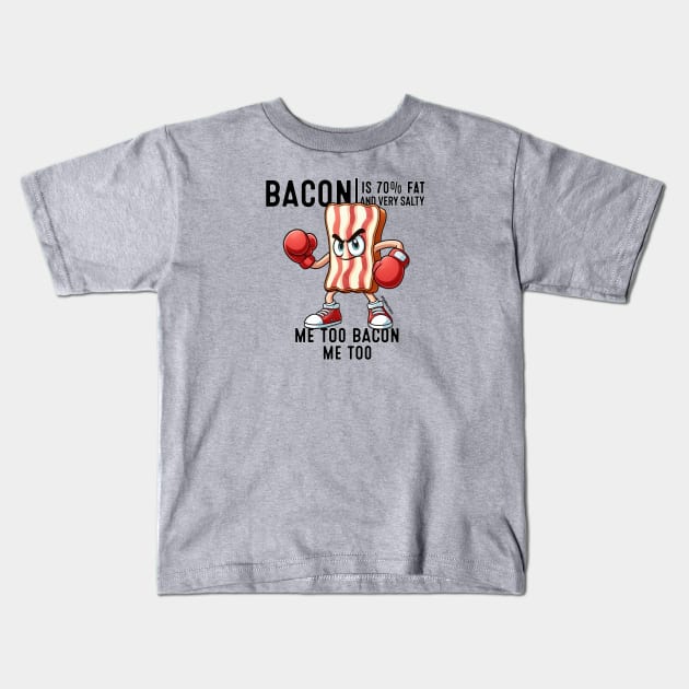 I'm SALTY like Bacon Kids T-Shirt by SteveW50